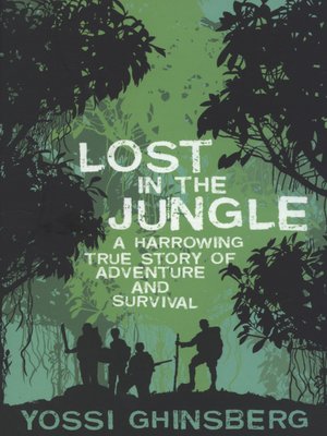 cover image of Lost in the jungle